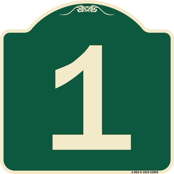 Designer Series Sign W/ Number 1, Green & Tan Heavy-Gauge Aluminum Sign, 18" x 18", G-1818-22898
